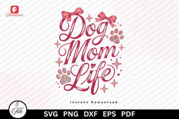 Dog Mom Life SVG Sublimation PNG Graphics & Illustrations